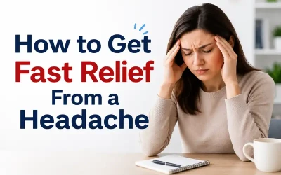 How to Get Fast Relief From a Headache