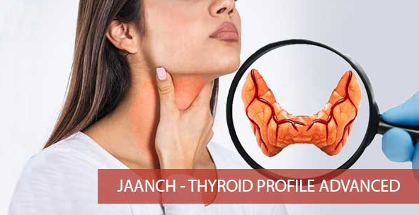 JAANCH THYROID PROFILE - ADVANCED